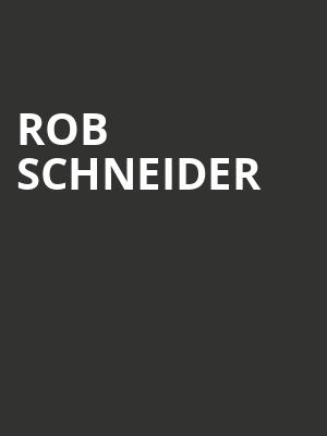 Rob Schneider, Mystic Lake Showroom, Minneapolis