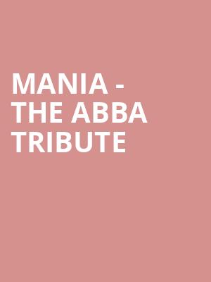 MANIA The Abba Tribute, Pantages Theater, Minneapolis