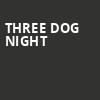 Three Dog Night, The Ledge Waite Park Amphitheater, Minneapolis