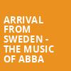 Arrival From Sweden The Music of Abba, Medina Entertainment Center, Minneapolis