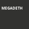 Megadeth, Minneapolis Armory, Minneapolis
