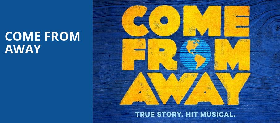 Come From Away, Orpheum Theater, Minneapolis