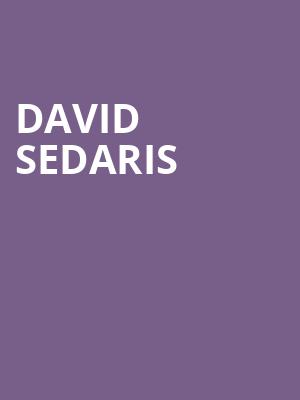 David Sedaris, Pablo Center at the Confluence, Minneapolis