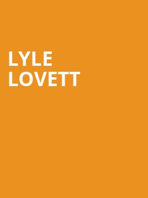 Lyle Lovett, Pablo Center at the Confluence, Minneapolis