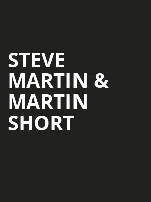 Steve Martin Martin Short, Orpheum Theater, Minneapolis