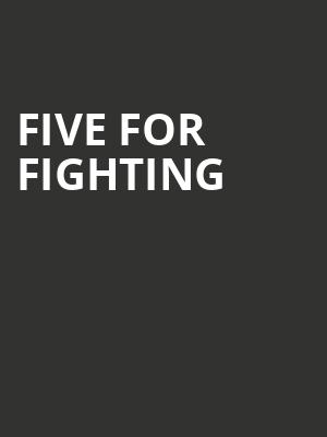 Five for Fighting Poster