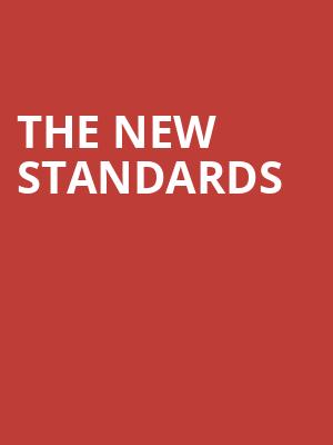 The New Standards Poster
