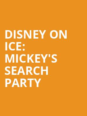Disney on Ice Mickeys Search Party, Target Center, Minneapolis