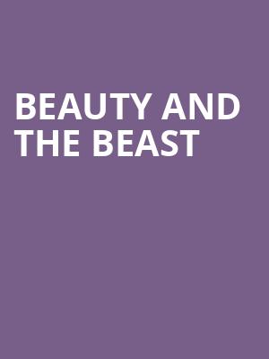 Beauty and the Beast, Paramount Center For The Arts, Minneapolis