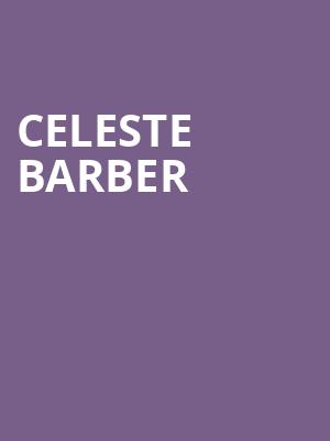 Celeste Barber Poster