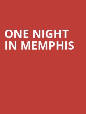 One Night in Memphis, Ames Center, Minneapolis