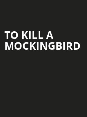 To Kill A Mockingbird, Orpheum Theater, Minneapolis