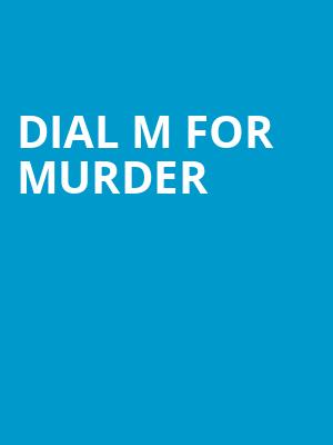Dial M For Murder, Wurtele Thrust Stage, Minneapolis
