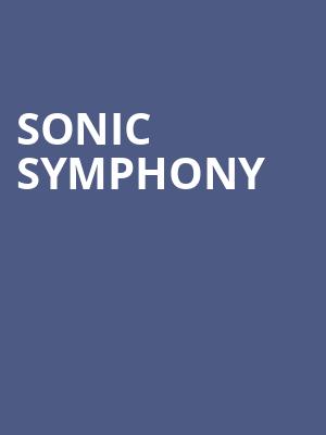 Sonic Symphony, Orpheum Theater, Minneapolis