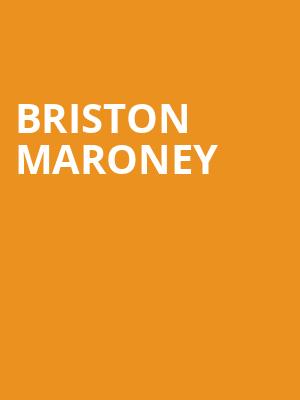 Briston Maroney Poster