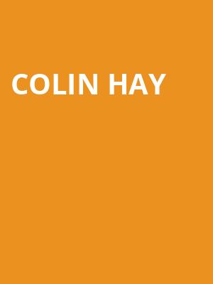 Colin Hay, Pantages Theater, Minneapolis