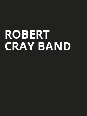 Robert Cray Band, Pantages Theater, Minneapolis