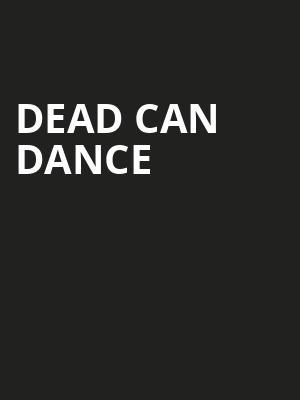 Dead Can Dance Poster
