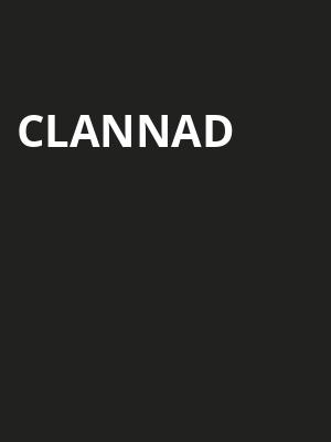 Clannad, Fillmore Minneapolis, Minneapolis