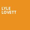 Lyle Lovett, State Theater, Minneapolis