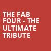 The Fab Four The Ultimate Tribute, Pantages Theater, Minneapolis