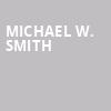 Michael W Smith, Orpheum Theater, Minneapolis