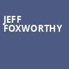 Jeff Foxworthy, Mystic Lake Showroom, Minneapolis