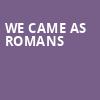 We Came As Romans, Varsity Theater, Minneapolis