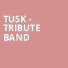 Tusk Tribute Band, Pablo Center at the Confluence, Minneapolis