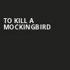 To Kill A Mockingbird, Orpheum Theater, Minneapolis