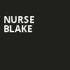 Nurse Blake, Orpheum Theater, Minneapolis