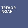 Trevor Noah, Orpheum Theater, Minneapolis