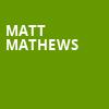 Matt Mathews, Ames Center, Minneapolis