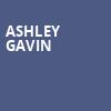 Ashley Gavin, Pantages Theater, Minneapolis