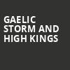 Gaelic Storm and High Kings, Pantages Theater, Minneapolis