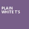 Plain White T's