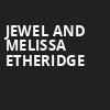Jewel and Melissa Etheridge, The Ledge Waite Park Amphitheater, Minneapolis